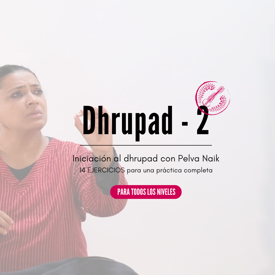 Dhrupad con Pelva Naik - Curso 2