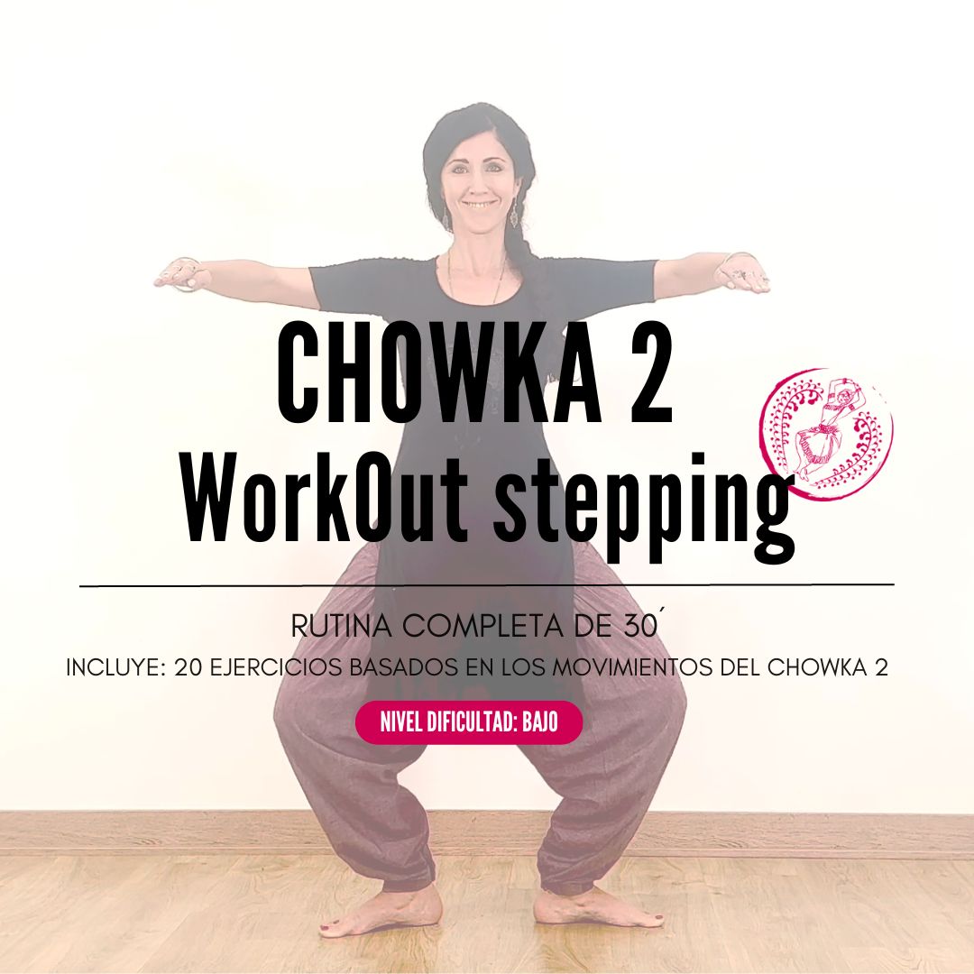 CHOWKA 2 Workout Stepping